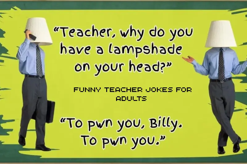 funny teacher jokes for adults