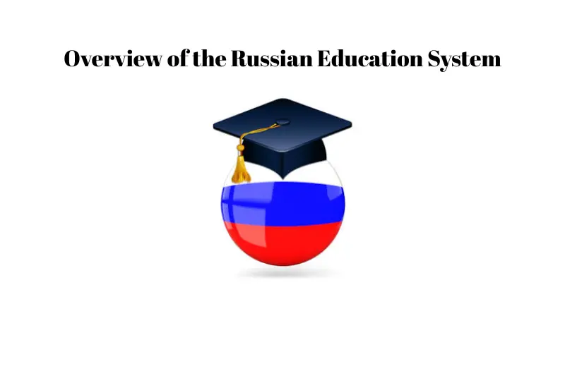 overview of the russian education system