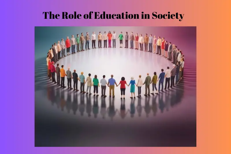 the role of education in society