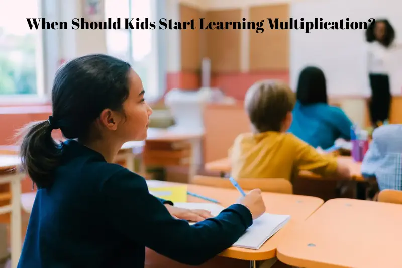 when should kids start learning multiplication