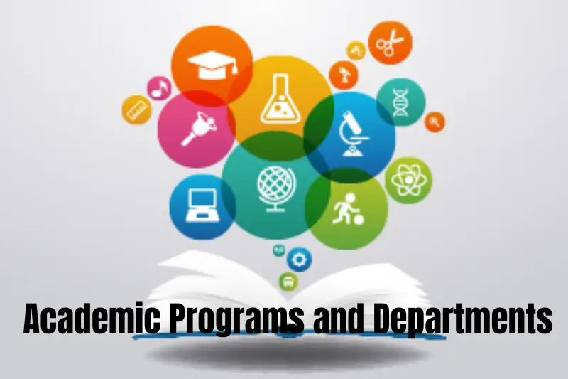 academic programs and departments