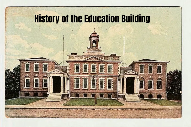 history of the education building
